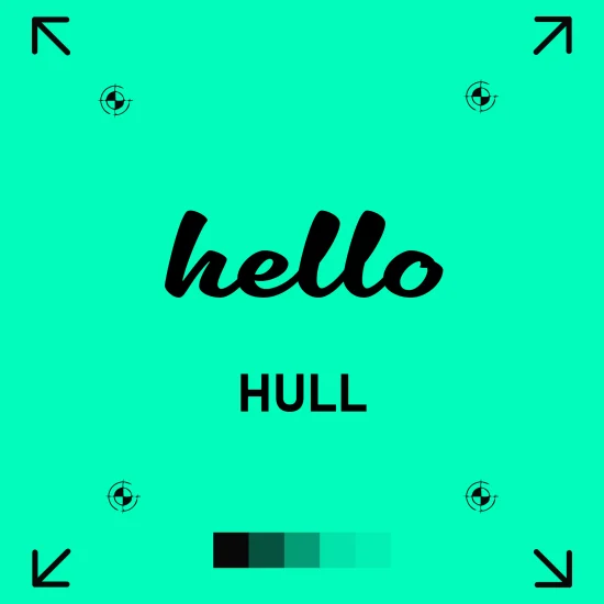 hull Bright teal graphic with the casual greeting “hello” in flowing black script, paired with “HULL” in bold, uppercase block letters underneath. The design includes black registration marks in each corner and a colour swatch bar at the bottom, suggesting a print or branding template.