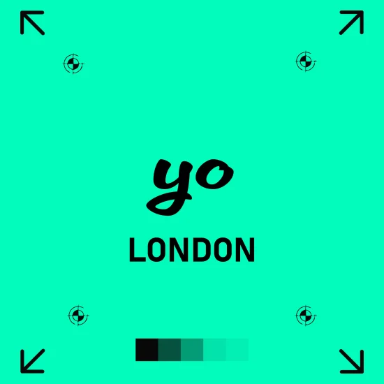 london Vibrant teal artwork featuring the informal London greeting “yo” in bold, black script, centred above the city name “LONDON” in uppercase sans-serif text. The minimalist layout is framed by print registration marks and directional arrows in each corner, with a colour swatch bar in shades of green along the bottom, combining street style with modern graphic design.