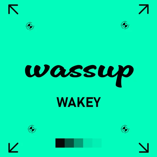 wakefield Vibrant teal graphic featuring the informal greeting “wassup” in bold black script, with “WAKEY” (a nickname for Wakefield) written below in uppercase sans-serif. Includes corner crop marks and a horizontal colour swatch strip, celebrating Yorkshire slang with a playful design.